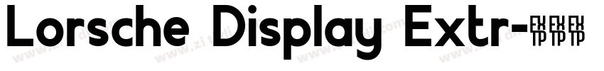 Lorsche Display Extr字体转换 Lorsche Display Extr字体转换